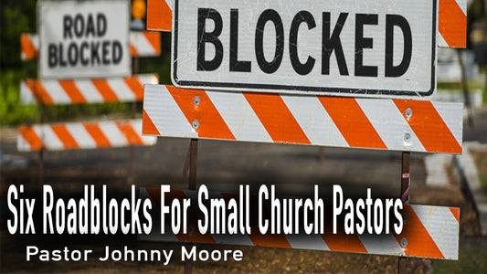 Roadblocks for Rural Pastors